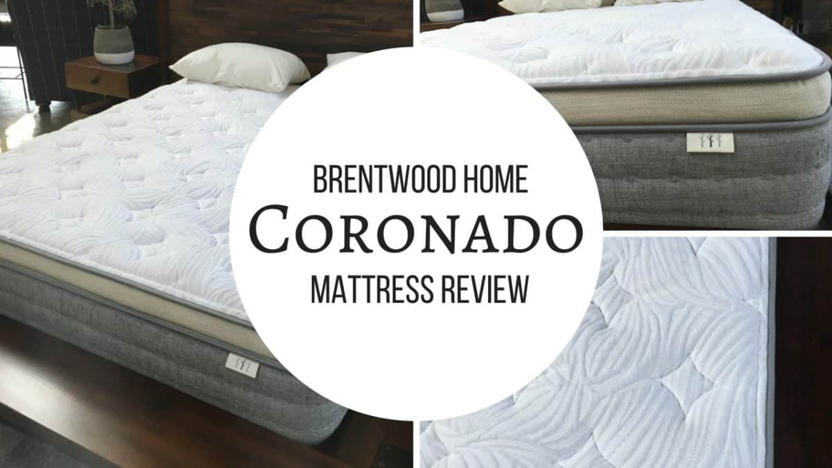 brentwood home coronado mattress reviews