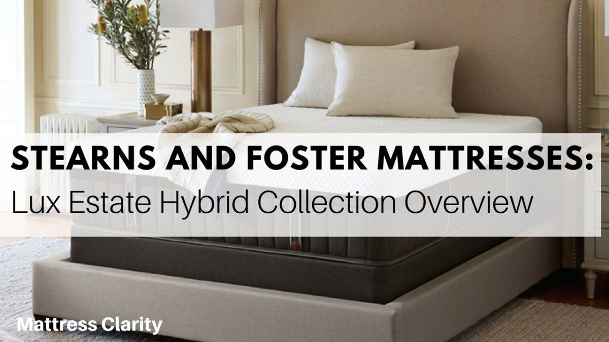 stearns and foster hybrid estate mattress