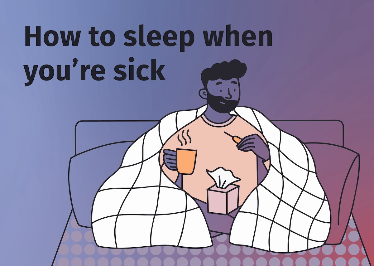 How To Sleep When You re Sick Mattress Clarity