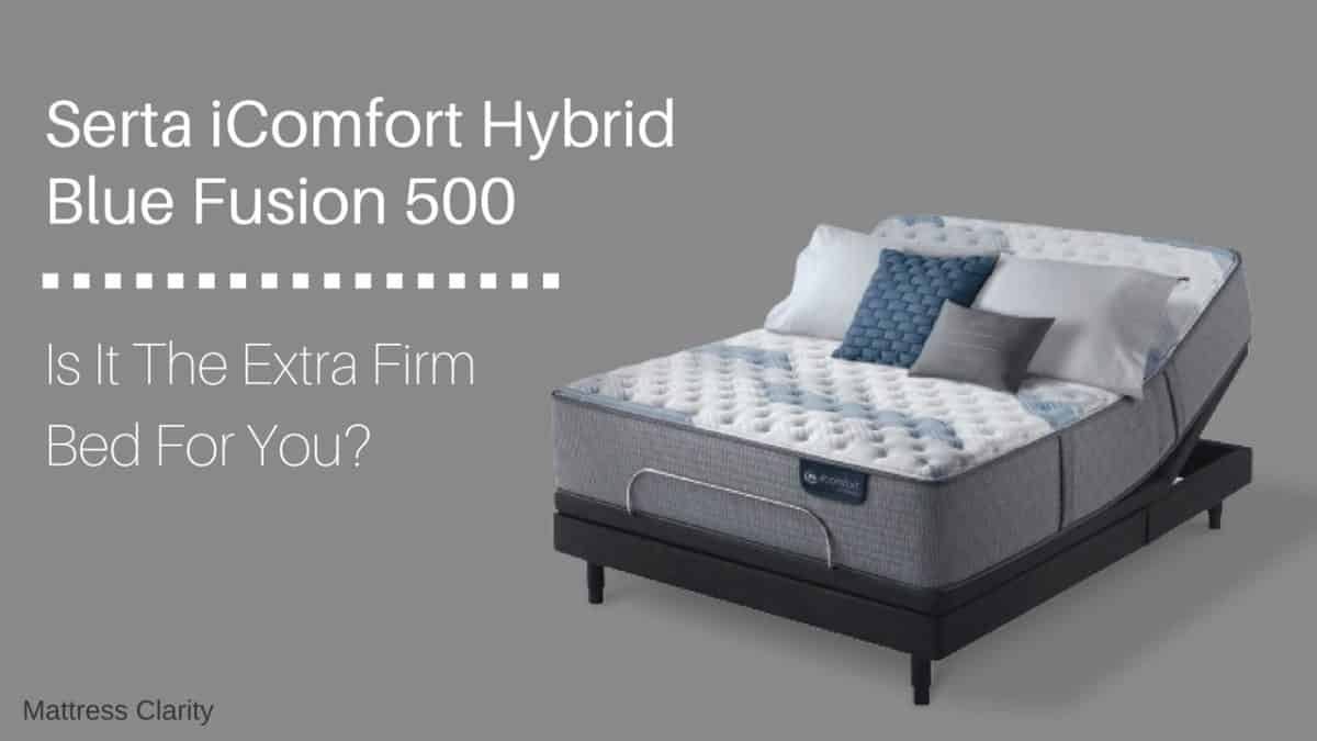 mattress clarity serta blue fusion 500 extra firm