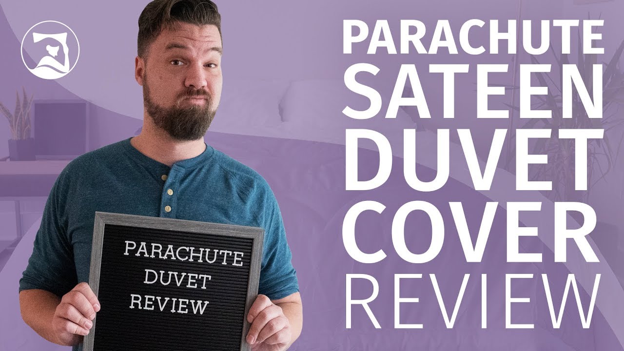 Parachute Sateen Duvet Cover Review True Luxury Mattress Clarity