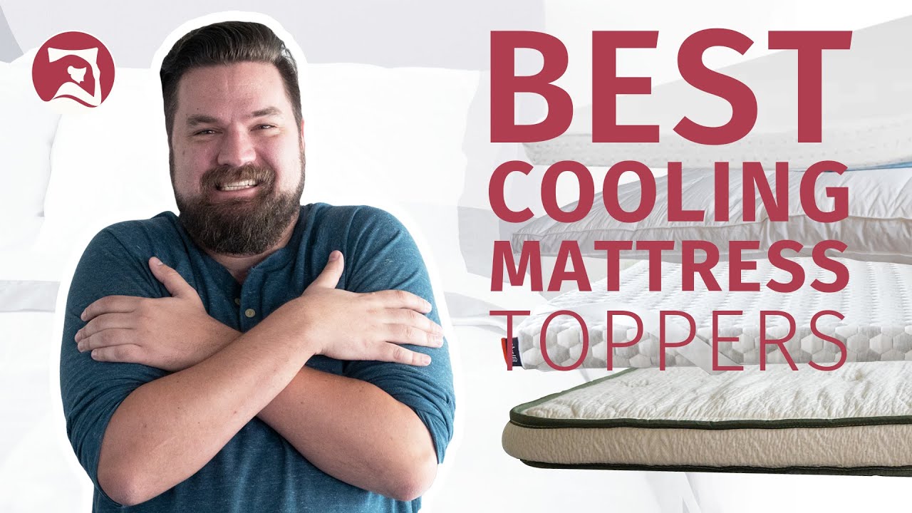 Best Cooling Mattress Toppers Which Is Best Mattress Clarity